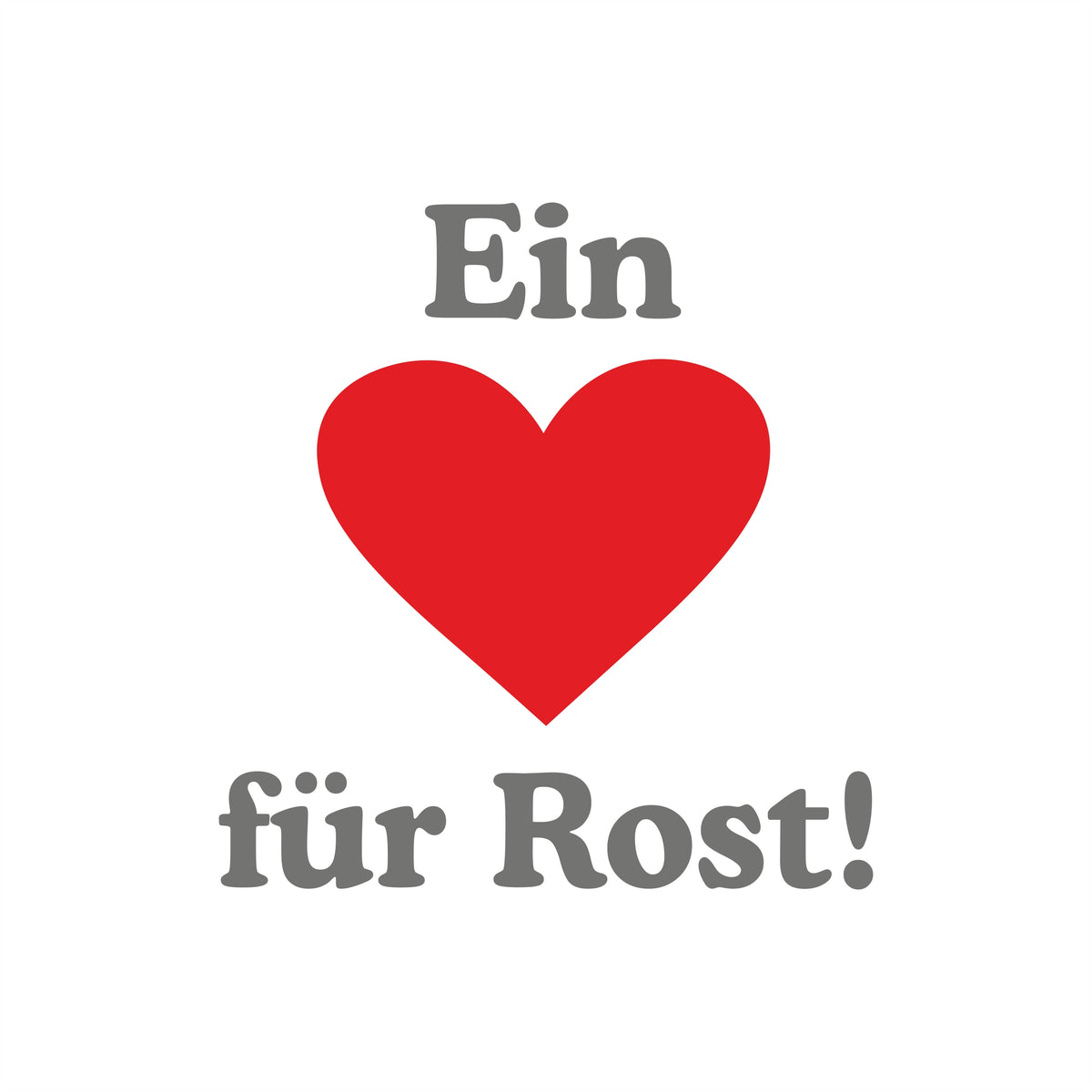 Ein Herz für Rost!