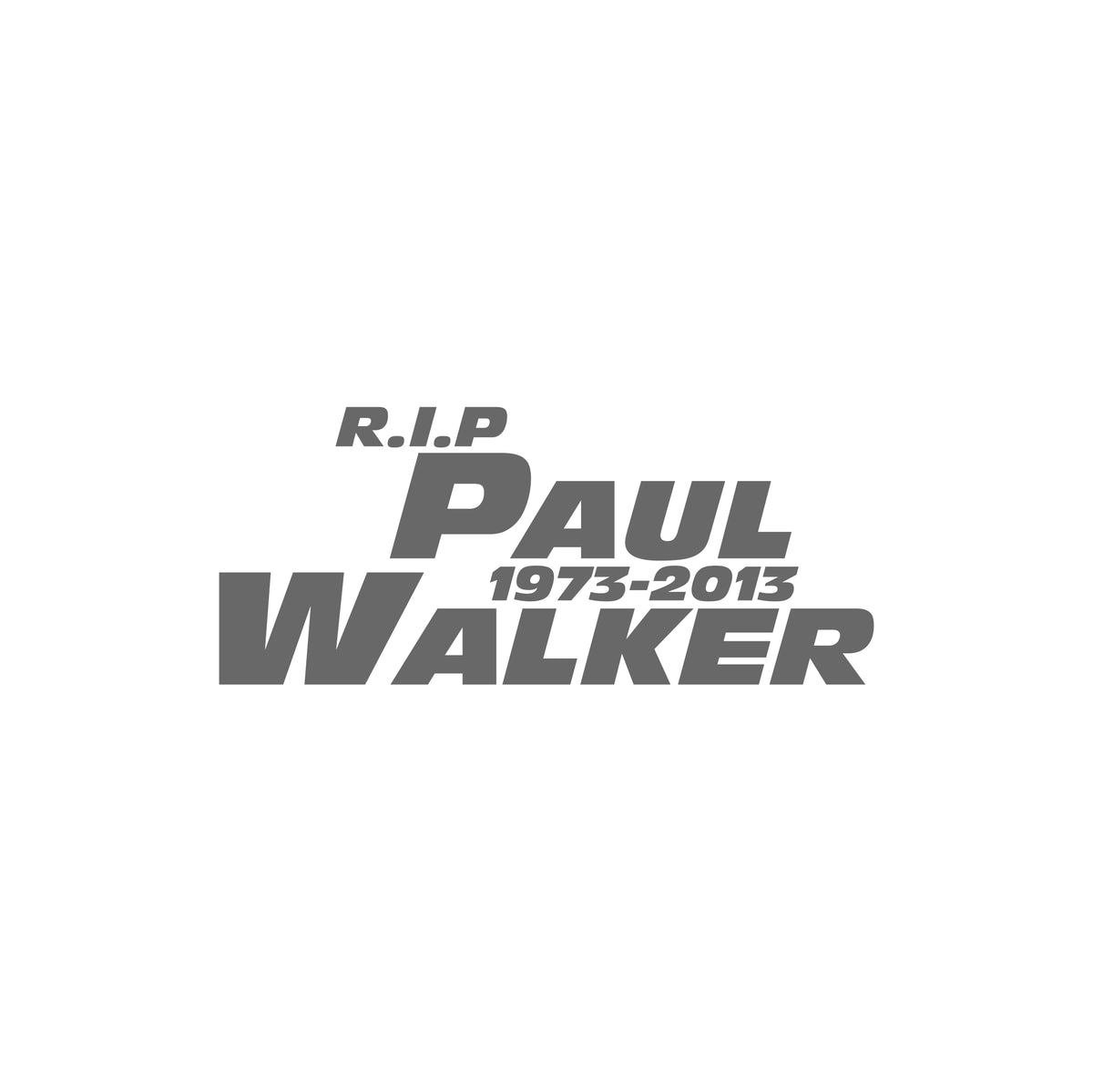 Rip Paul Walker Small