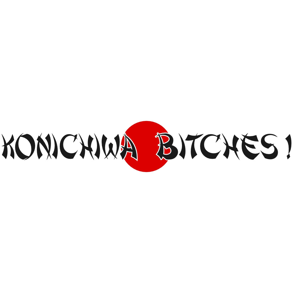 W-112 Konichiwa Bitches 45 cm Sticker