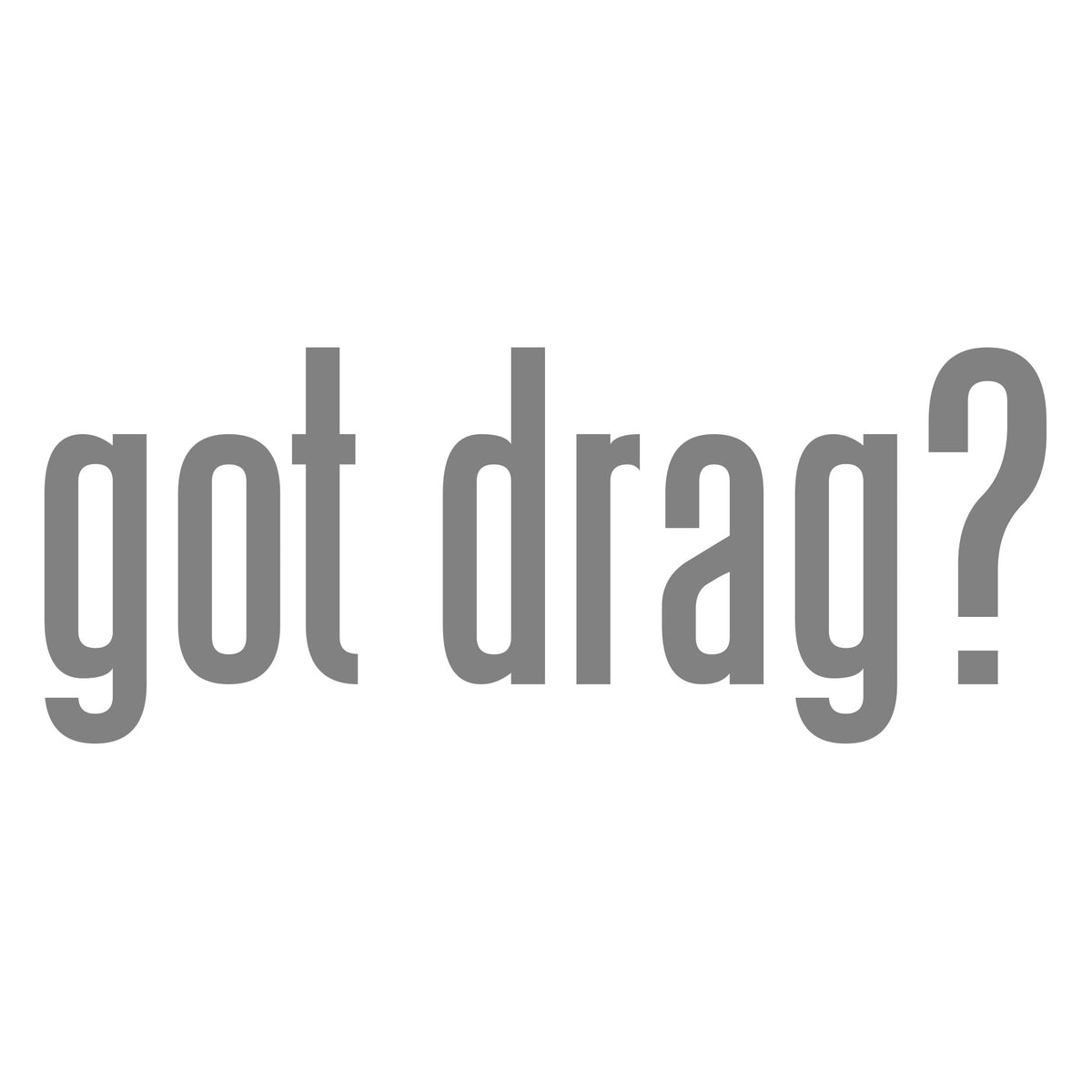 Got Drag