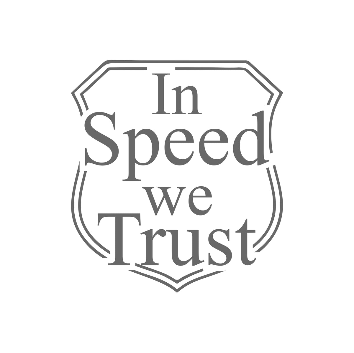 in speed we trust – 15cm Autofolie Sticker