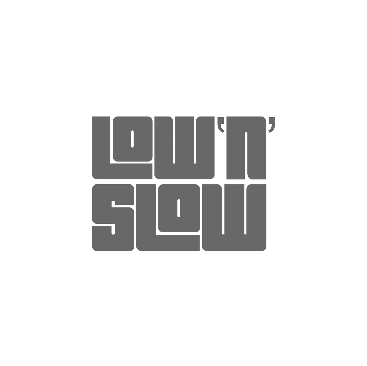 Low'n Slow Small