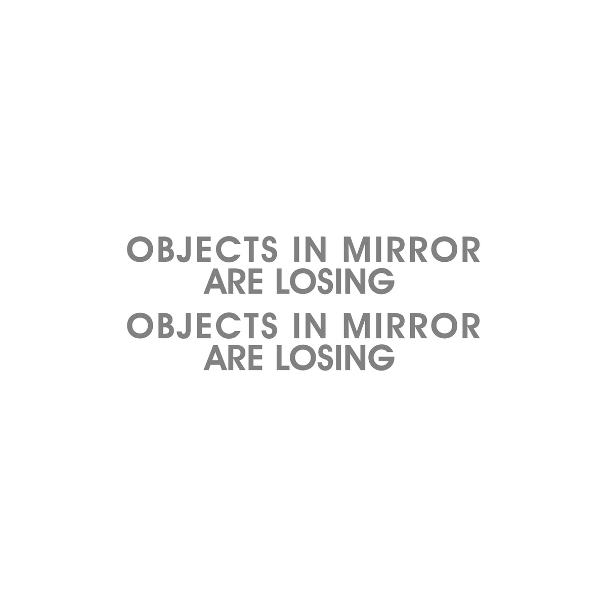 Objects in Mirror Are Loosing 2 pcs – 12 cm Autofolie Sticker