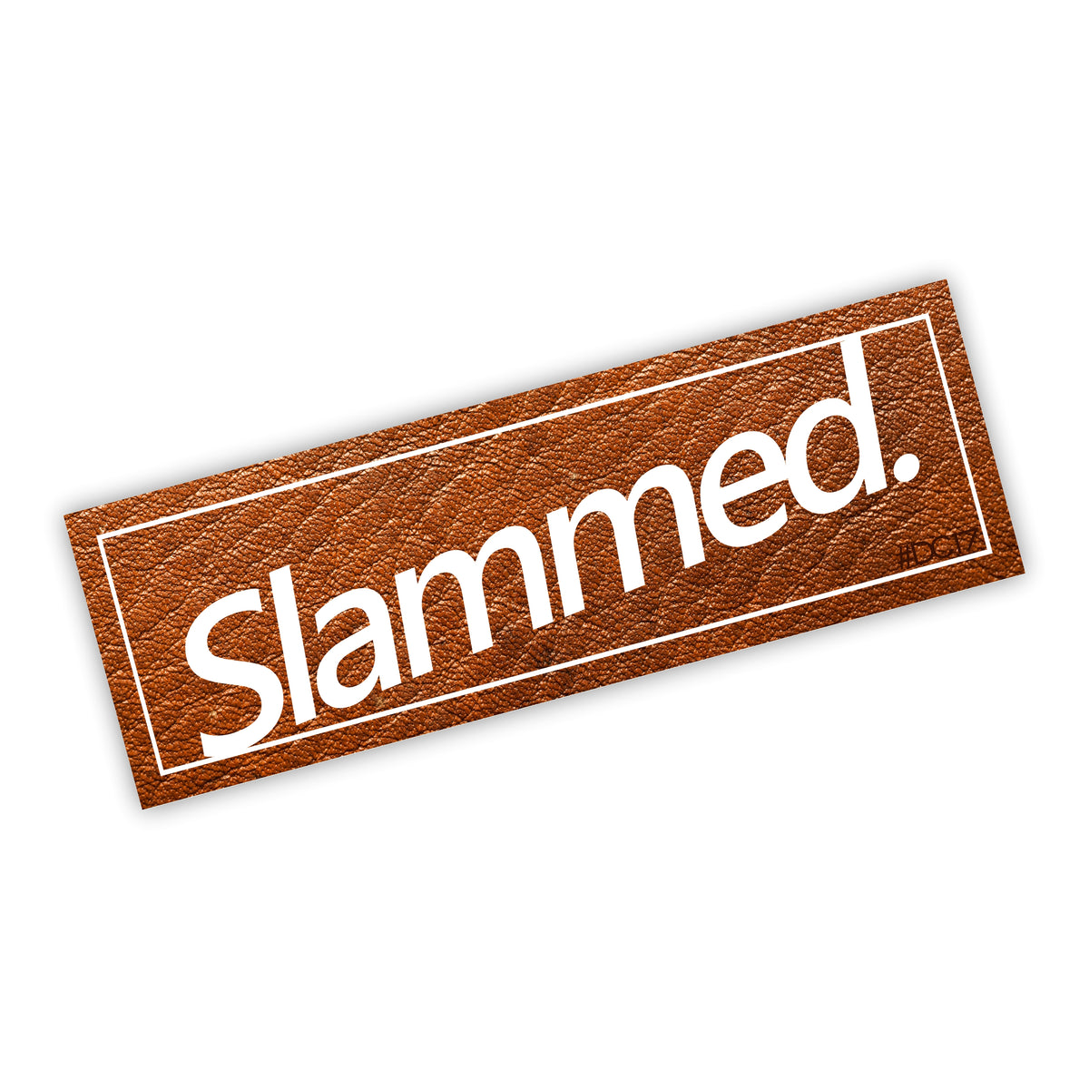Slammed Leder Slapsticker