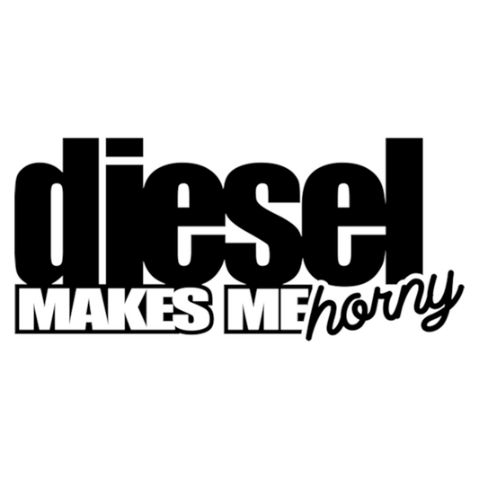 Diesel makes me Horny_artikel