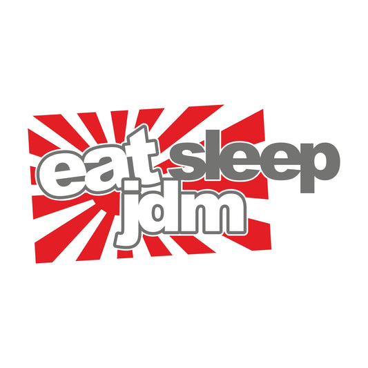 Eat sleep Jdm rising sun