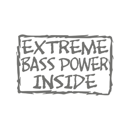 Extreme Bass Power Inside – 15cm Autofolie Sticker