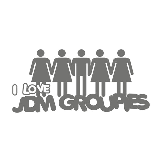 I love Jdm Groupies