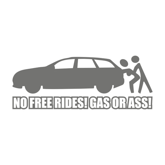 No Free Rides Gas or Ass Kombi 17 cm Sticker