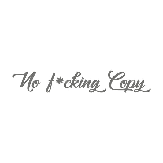 No Fucking Copy WSS 17 cm Sticker