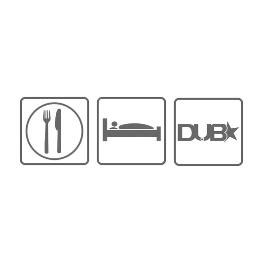 Eat Sleep DUB