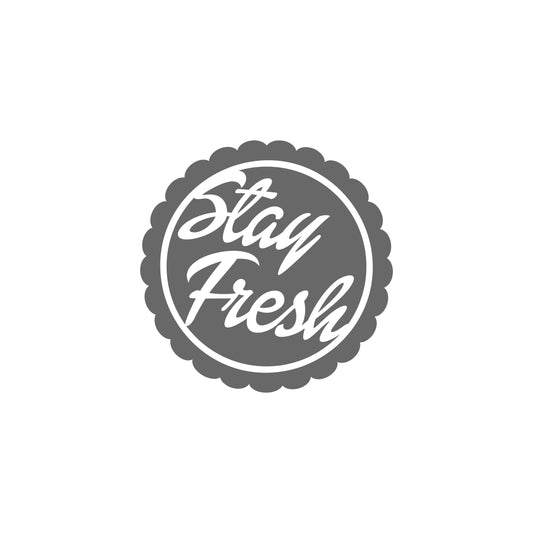 Stay Fresh Sticker